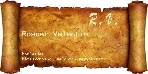 Rosner Valentin névjegykártya